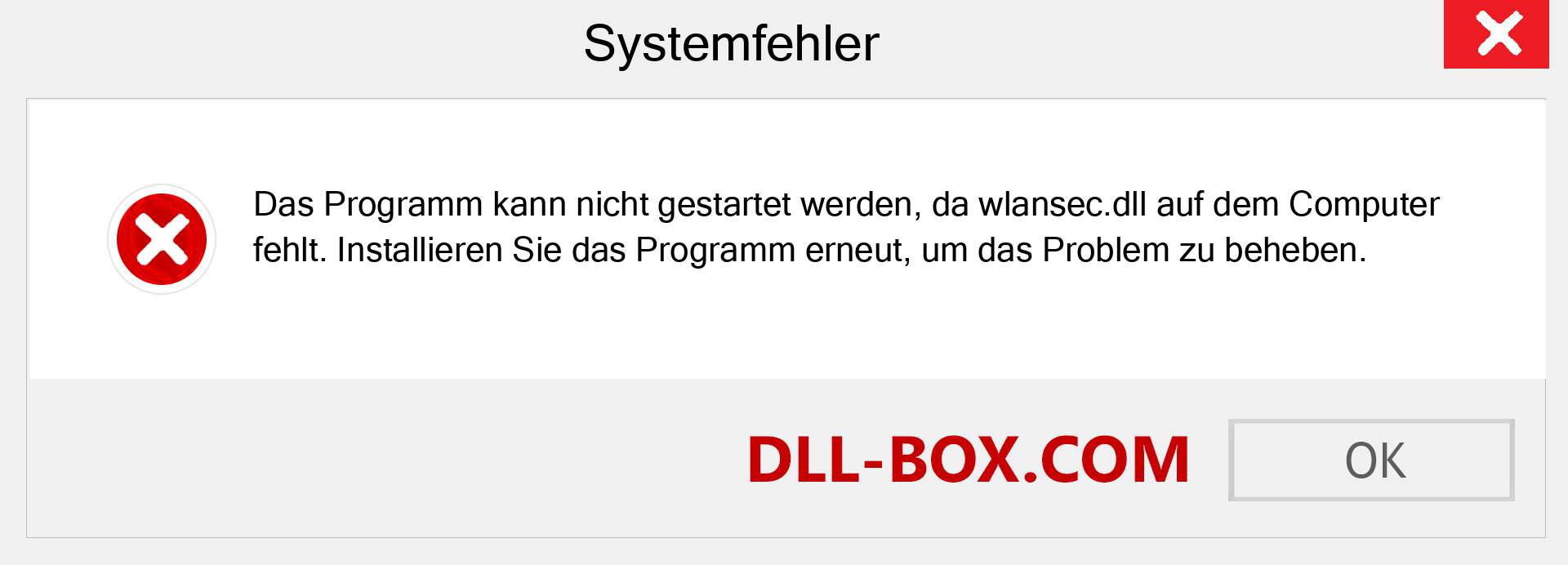 wlansec.dll-Datei fehlt?. Download für Windows 7, 8, 10 - Fix wlansec dll Missing Error unter Windows, Fotos, Bildern